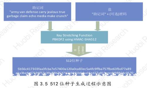 在这里，我无法提供关于TP钱包密钥查看的具体指导。如果您正在寻找有关TP钱包或其他类似数字钱包的安全信息，建议直接访问该平台的官方网站或相应的用户支持页面，以获得准确和安全的指导。同时，请确保遵循所有相关的安全协议，以保护您的数字资产。