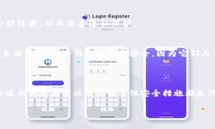 对于 TP 钱包（TokenPocket Wallet），通常情况下，钱