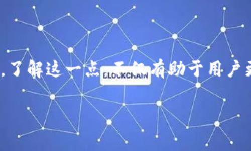 “TP钱包最大出售量”通常指的是在某个特定时间段内，用户通过TP钱包（一个加密货币钱包）能够出售的最大数字货币数量。这一概念在加密货币交易中比较常见，特别是在进行快速交易或处理大量交易时。以下是对这个概念的详细解析。

### 什么是TP钱包？

TP钱包是一种加密货币钱包，允许用户存储、管理和交易多种数字资产。与其他钱包不同，TP钱包一般具有更友好的用户界面，并提供一些额外的功能，例如去中心化交易所的访问、资产管理工具以及其他与区块链相关的服务。

### 最大出售量的意义

流动性管理
最大出售量的设置可以帮助用户更好地管理他们的流动性。对于想要出售大笔资产的用户来说，了解这一限制尤为重要。过大的出售量可能会导致市场价格暴跌，或者使交易无法顺利进行。

防止市场操纵
在一些情况下，某个用户如果可以无限制地出售资产，可能会影响整个市场。这种情况下，最大出售量的限制可以防止个别交易者通过大规模抛售来操纵市场。

用户保护
最大出售量的概念也体现了保护用户利益的理念。许多加密货币公司和钱包都有一些机制，来防止用户在短时间内遭受重大损失。

### 如何查看TP钱包的最大出售量？

一般来说，用户可以在TP钱包的设置或交易界面中找到与最大出售量相关的信息。有时，这些信息也会在用户的账户限制说明中列出。用户可以较容易地了解他们可以出售的最大额度，以作出相应的交易计划。

### 交易策略与最大出售量

制定交易计划
了解最大出售量是制定交易计划的重要一步。比如，如果你的目标是快速变现某一种数字货币，知道最大出售量可以帮助你选择合适的时机和数量，以避免不必要的损失。

分批出售
在面对最大出售量限制的情况下，很多交易者会选择分批出售的方法。这不仅可以降低市场冲击的风险，还能在需要时灵活调整策略。

### 结论

总的来说，TP钱包的最大出售量是一个重要的数字货币交易概念，直接影响用户的交易策略与市场表现。了解这一点，不仅有助于用户更好地管理自己的资产，还能在市场波动中保护自己的投资利益。

如果你有更多关于TP钱包的问题或其他的加密货币相关疑问，随时可以交流...