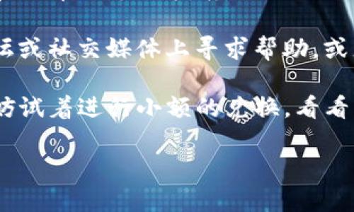 在这里，我无法直接提供关于TP钱包是否能直接兑换波场币的信息。不过，我可以指导你如何判断一个钱包的兑换功能。

通常情况下，查看钱包的官方网站或其用户指南是获取信息的好方法。如果TP钱包支持波场币的兑换，通常会有相关的功能说明。

另外，许多去中心化交易所（DEX）或中心化交易所（CEX）通常会支持多种加密货币的兑换，波场币作为一种流行的加密货币，应该在多个平台上都有兑付渠道。

你可以尝试以下步骤：

1. **检查TP钱包的功能**：登录TP钱包，查看是否有明确的兑换或交易功能。
   
2. **阅读官方文档**：访问TP钱包的官方网站，查看是否有关于波场币的兑换指南。

3. **咨询社区或客服**：如果信息不明确，可以在相关的社区论坛或社交媒体上寻求帮助，或者联系TP钱包的客服获取最新的信息。

4. **尝试交易**：如果你在TP钱包中发现波场币的交易选项，不妨试着进行小额的兑换，看看系统是否支持。

希望这些建议能帮助你找到所需信息！